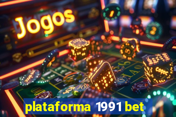 plataforma 1991 bet